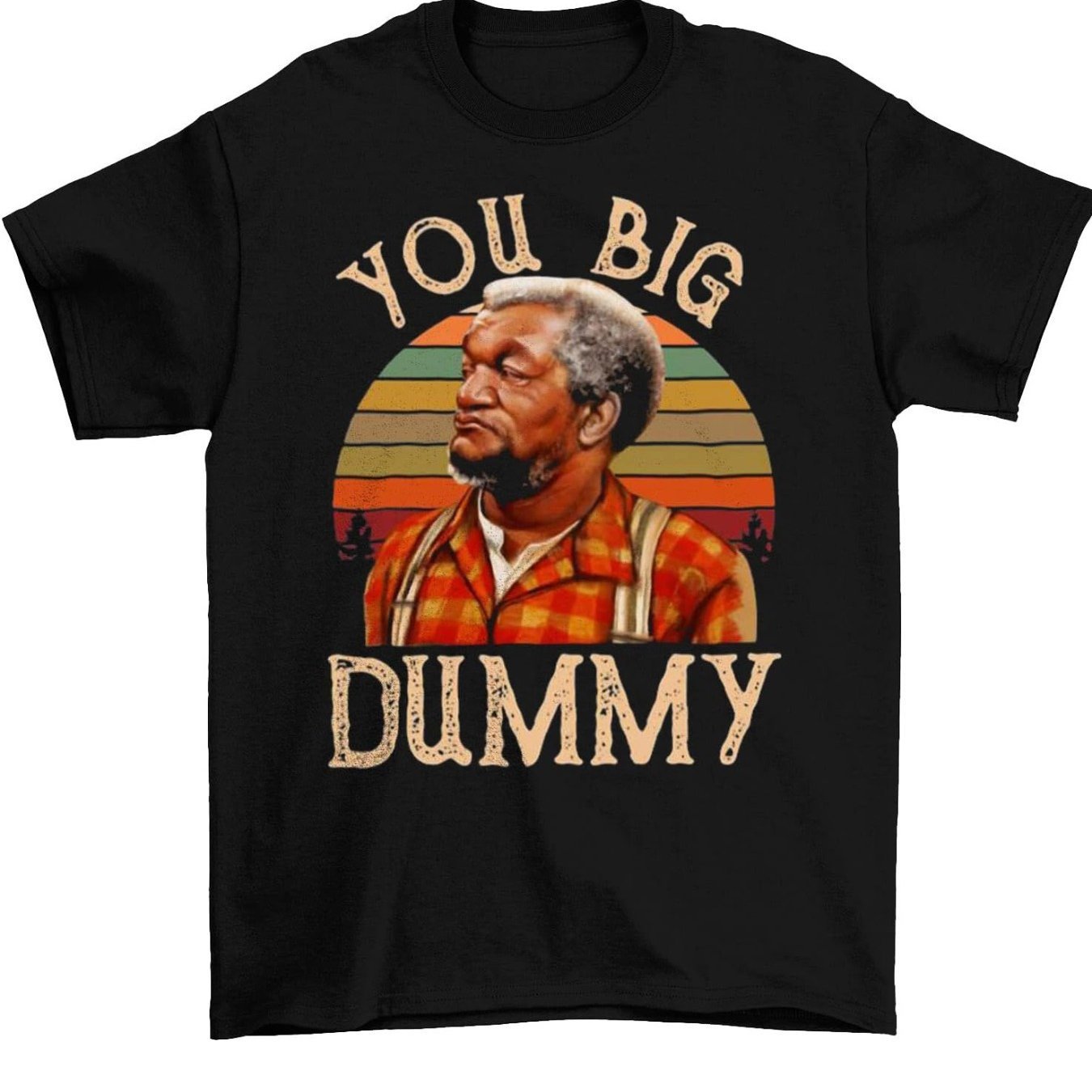 Fred Sanford You Big Dummy Vintage, Fashionable  Short Sleeved Top